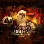 Pochette Ano Novo Vida Nova Quem Perdeu Chora
