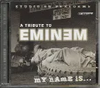 Pochette A Tribute to Eminem: My Name Is...