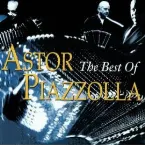 Pochette The Best of Astor Piazzolla