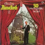 Pochette And’re Andre, 50 onvergetelijke liedjes, Volume 2