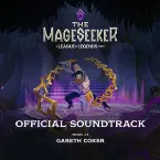 Pochette The Mageseeker: A League of Legends Story ((Official Soundtrack))