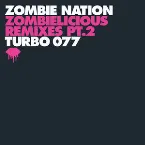 Pochette Zombielicious Remixes, Part 2