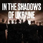 Pochette In the Shadows of Ukraine