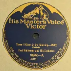 Pochette Three O’Clock in the Morning / Oriental Fox Trot (Cui’s “Orientale”)