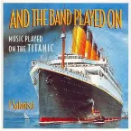 Pochette And the Band Played On