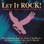 Pochette Let It Rock! The Rock'n'Roll Album of the Decade