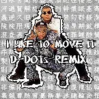 Pochette I Like to Move it (D-DOTs Remix)