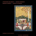 Pochette Mayeh-ye Dashti & Mayeh-ye Isfahan: Iranian Classical Music