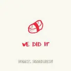 Pochette We Did It
