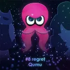 Pochette #8 regret (From "Splatoon 2: Octo Expansion")