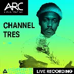 Pochette Channel Tres at ARC Music Festival, 2021