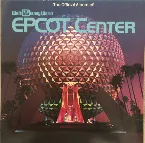 Pochette The Official Album Of Walt Disney World Epcot Center