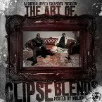 Pochette The Art of Clipse Blends (Hosted by Malice)