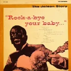 Pochette The Jolson Story "Rock-a-bye your Baby"