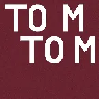 Pochette Tom Tom (Slowed)