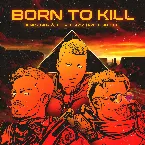 Pochette Born to Kill