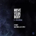 Pochette Move Your Body (Future House)