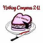 Pochette Nothing Compares 2 U