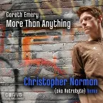 Pochette More Than Anything (Christopher Norman Remixes)