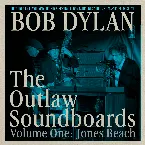Pochette The Outlaw Soundboards: Volume 1 - Jones Beach