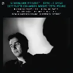 Pochette Schumann Project: Complete Chamber Music with Piano