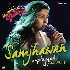 Pochette Samjhawan (Unplugged by Alia Bhatt) [From “Humpty Sharma Ki Dulhania”]