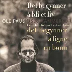 Pochette Det begynner å bli et liv - det begynner å ligne en bønn