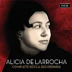 Pochette Alicia de Larrocha: Complete Decca Recordings