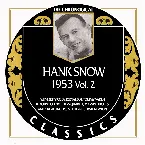 Pochette The Chronogical Classics: Hank Snow 1953 Vol.2