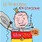 Pochette Le Roi des papas en conserve