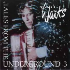 Pochette Tales From The Underground Vol. 3