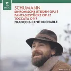 Pochette Symphonische Etüden Op.13 / Fantasiestücke Op.12 / Toccata Op. 7