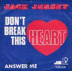 Pochette Don’t Break this Heart / Answer Me