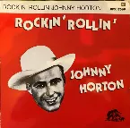 Pochette Rockin’ Rollin’ Johnny Horton