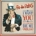 Pochette I Want You - En la Democracia de mi Ombligo