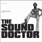 Pochette The Sound Doctor: Lee Perry and the Sufferers' Black Ark Singles and Dub Plates 1972-1978