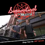 Pochette Supernatural: The Musical (Songs from the 200th Episode)