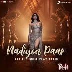 Pochette Nadiyon Paar (Let the Music Play Again) [From “Roohi”]