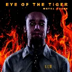 Pochette Eye of the Tiger (Metal Cover)