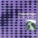 Pochette 3 Cadavres Exquis