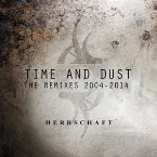 Pochette Time & Dust - The Remixes 2004-2014