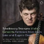 Pochette Tchaikovsky Treasures: Violin Concerto / Fantasies From Swan Lake and Eugene Origin