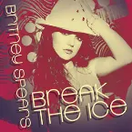 Pochette Break The Ice (Remixes)