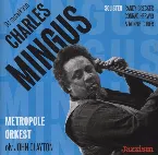 Pochette De muziek van Charles Mingus