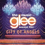 Pochette Glee: The Music, Season 5: City of Angels