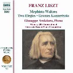 Pochette Mephisto Waltzes / Two Elegies / Grosses Konzertsolo