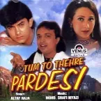 Pochette Tum To Thehre Pardesi