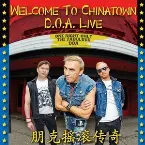 Pochette Welcome to Chinatown: D.O.A. Live