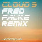 Pochette Cloud 9 (Fred Falke remix)