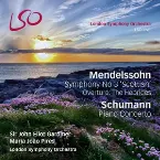 Pochette Mendelssohn: Symphony no. 3 "Scottish" / Overture: The Hebrides / Schumann: Piano Concerto